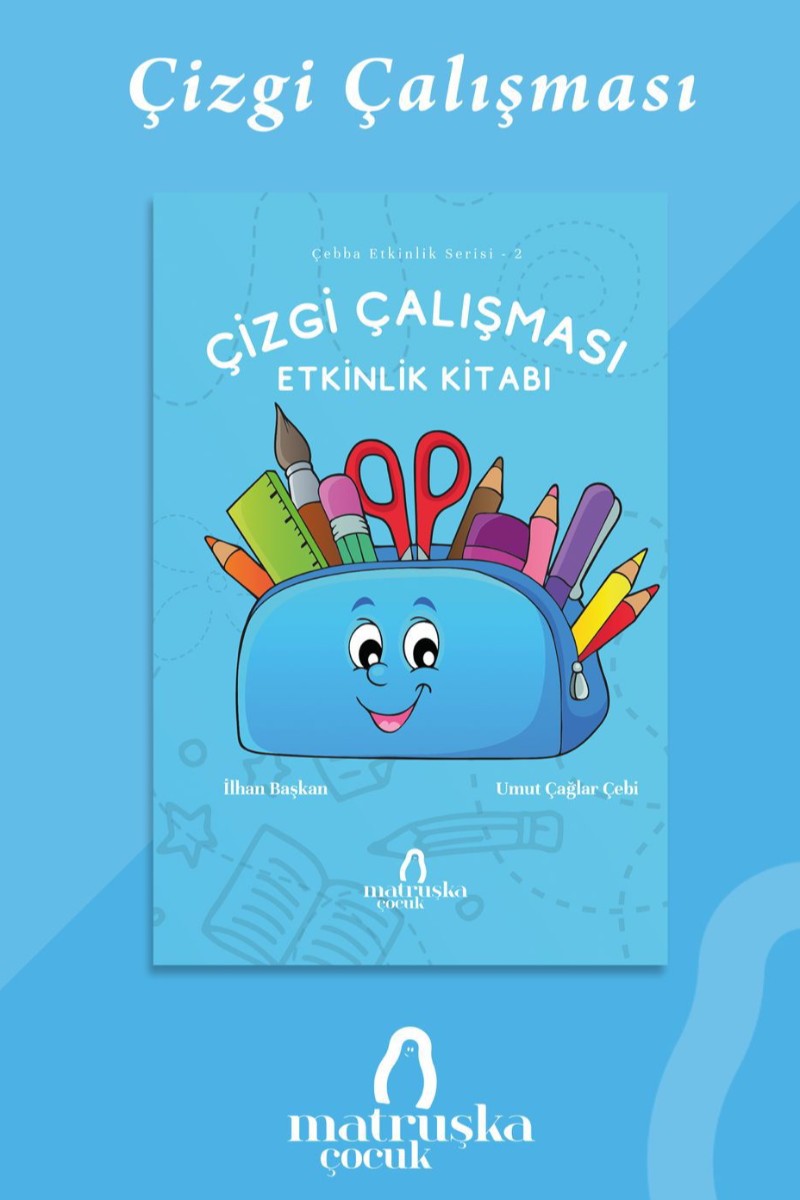 ÇİZGİ ÇALIŞMASI